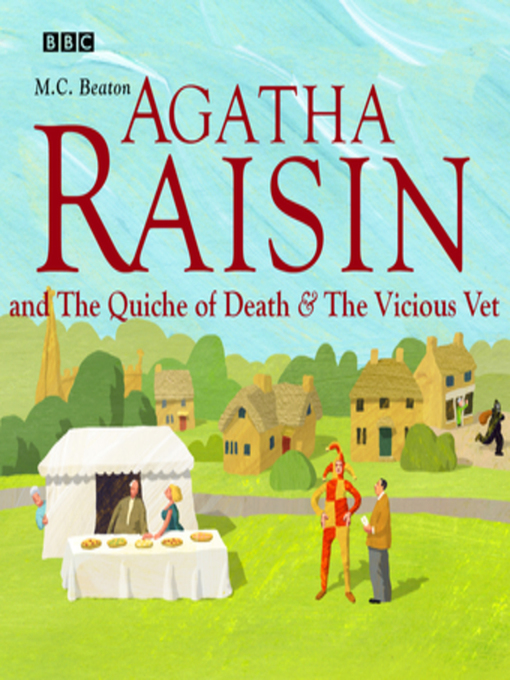 Title details for Agatha Raisin and The Quiche of Death & The Vicious Vet by M.C. Beaton - Wait list